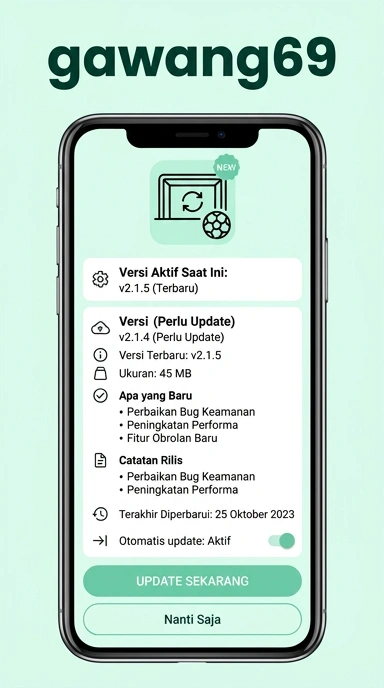 Riwayat Versi Gawang69 untuk Pengguna Android